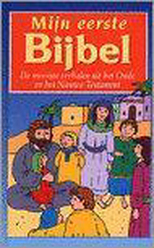 9789024370511 - Mijn eerste bijbel