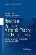 Nonlinear Dynamics: Materials, Theory and Experiments