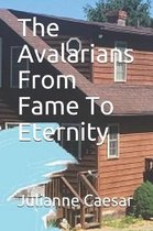 The Avalarians from Fame to Eternity