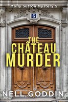 Molly Sutton Mysteries 5 - The Château Murder