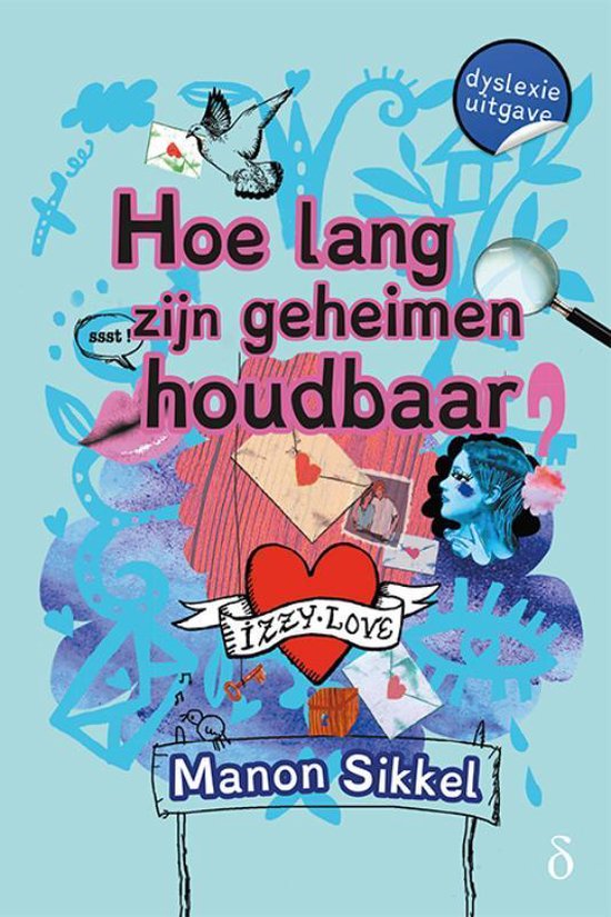 Hoe lang zijn geheimen houdbaar?dyslexie uitgave, Manon Sikkel
