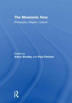 The Messianic Now