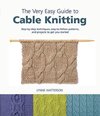 The Very Easy Guide to Cable Knitting