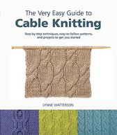 The Very Easy Guide to Cable Knitting