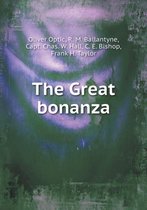 The Great bonanza