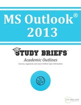 MS Outlook ® 2013
