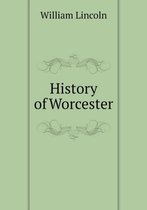 History of Worcester