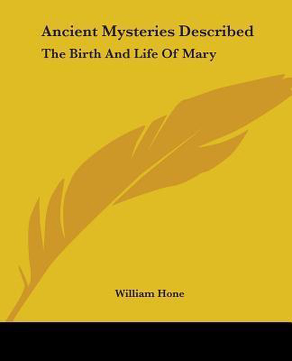 Ancient Mysteries Described van William Hone
