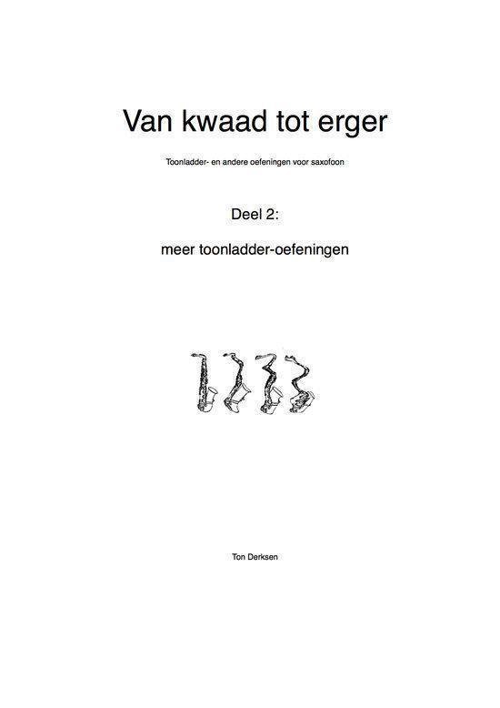 2 Meer toonladder-oefeningen Van kwaad tot erger - A.G.H. derksen | Northernlights300.org