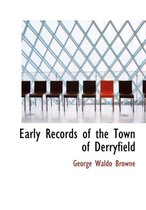 Early Records of the Town of Derryfield