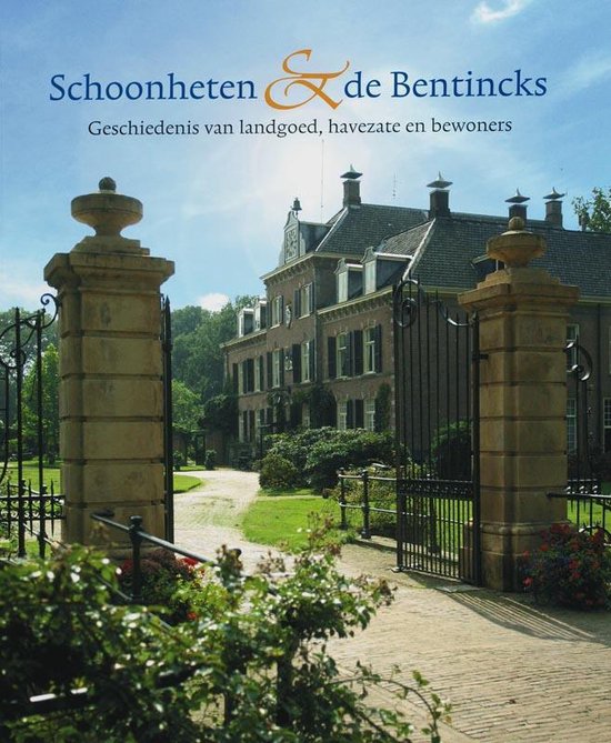 Cover van het boek 'Schoonheten en de Bentincks' van W. Hoogeland