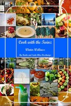 Cook With the Twinz: Winter Wellness