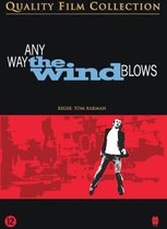 Any Way The Wind Blows (+bonusfilm)