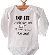 Baby Rompertje verrassing cadeautje zwangerschapsaankondiging grootmoeder Of ik superwoman ken? Je bedoelt gewoon mijn oma! | Lange mouw | wit | maat 62/68