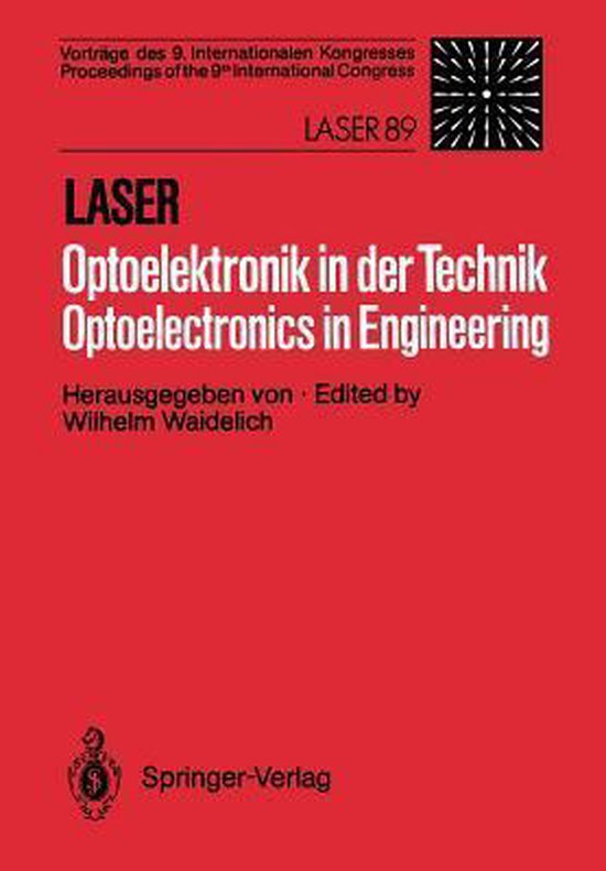 Laser, Optoelektronik in Der Technik / Optoelectronics in Engineering 9783540514336...