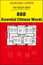 Mandarin Chinese The Right Way! 888 Essential Chinese Words