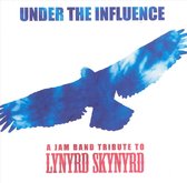 Under The Influence: Tribute To Lynyrd Skynyrd