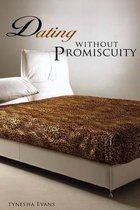 Dating Without Promiscuity