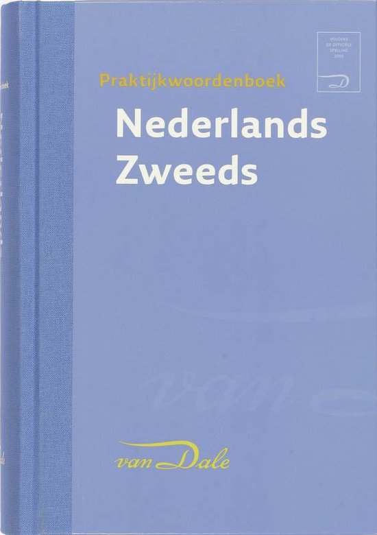 Cover van het boek 'Van Dale Praktijkwoordenboek Nederlands-Zweeds'