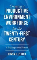 Environment/Workforce for the TWENTY-FIRST Century