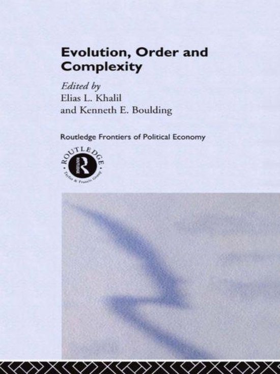 Routledge Frontiers of Political Economy - Evolution, Order and ...