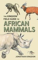 Kingdon Field Guide to African Mammals