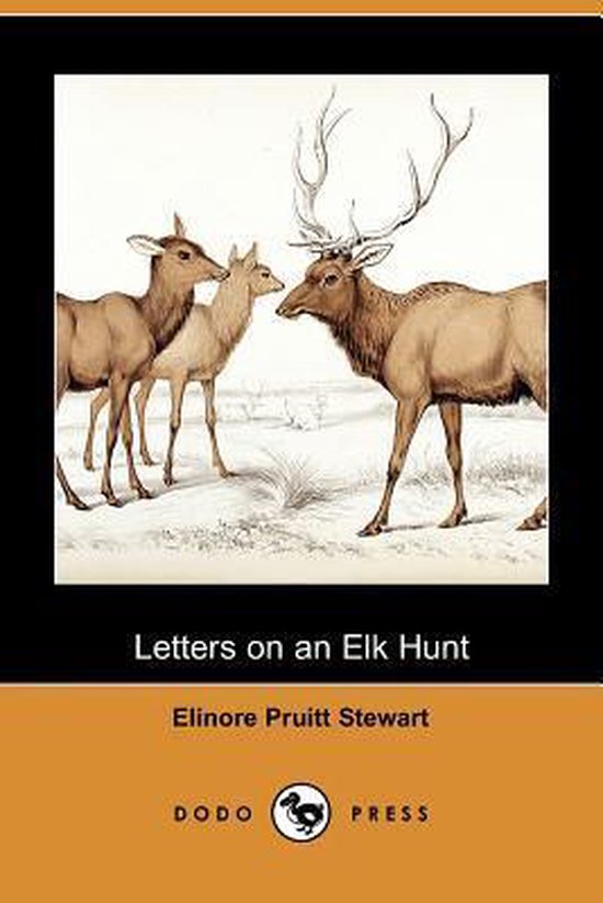 Omslag van Letters on an Elk Hunt (Dodo Press)