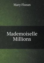 Mademoiselle Millions