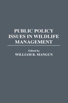 Contributions in Political Science- Public Policy Issues in Wildlife Management