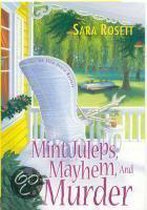 Mint Juleps, Mayhem, And Murder