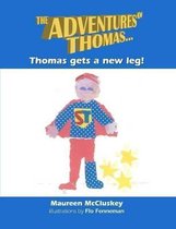 The Adventures of Thomas- Thomas Gets a New Leg