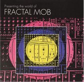 Fractal Mob - Presentino The World Of (LP)