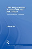RIPE Series in Global Political Economy-The Changing Politics of Finance in Korea and Thailand