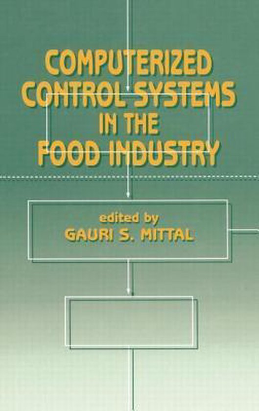 Computerized Control Systems in the Food Industry 9780824797577