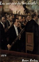 Oeuvres de Hector Berlioz - Les soirées de l'orchestre