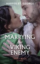 Marrying Her Viking Enemy (To Wed a Viking, Book 1)