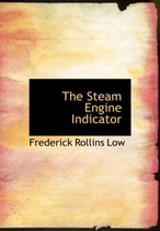 The Steam Engine Indicator