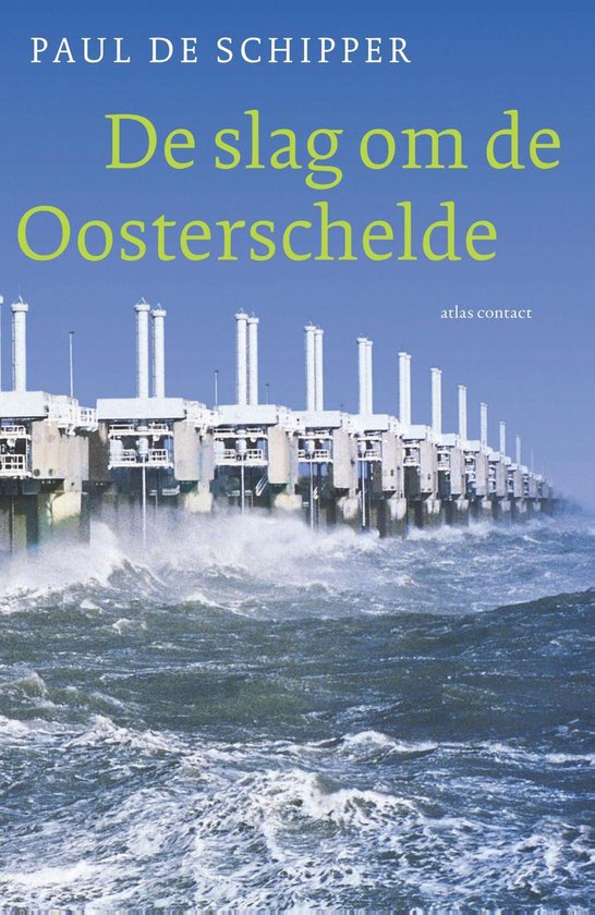 De slag om de Oosterschelde - cover