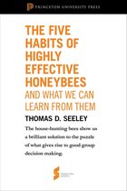 The Five Habits of Highly Effective Honeybees (And What We Can Learn from Them)