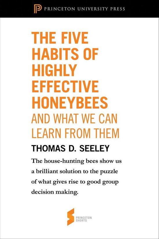 The Five Habits of Highly Effective Honeybees (And What We C ... - cover