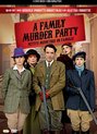 Family Murder Party