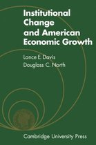 Institutional Change and American Economic Growth