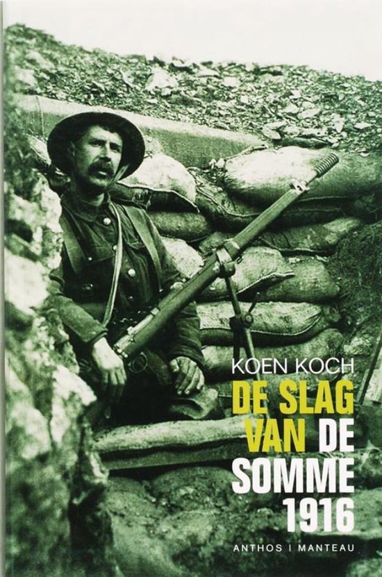Cover van het boek 'De slag van de Somme 1916' van K. Koch