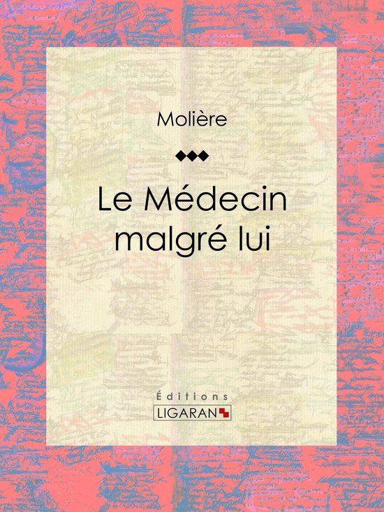 Le Médecin malgré lui - cover