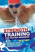 Strength Training for Faster Swimming