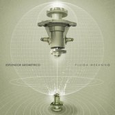 Esplendor Geometrico - Fluida Mekaniko (2 LP)