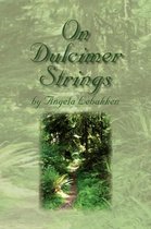 On Dulcimer Strings