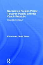 Germany's Foreign Policy Towards Poland And The Czech Republic