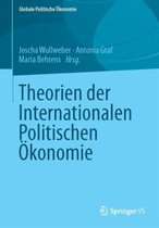 Theorien der Internationalen Politischen Oekonomie