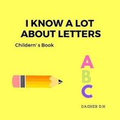 I Know a Lot about Letters